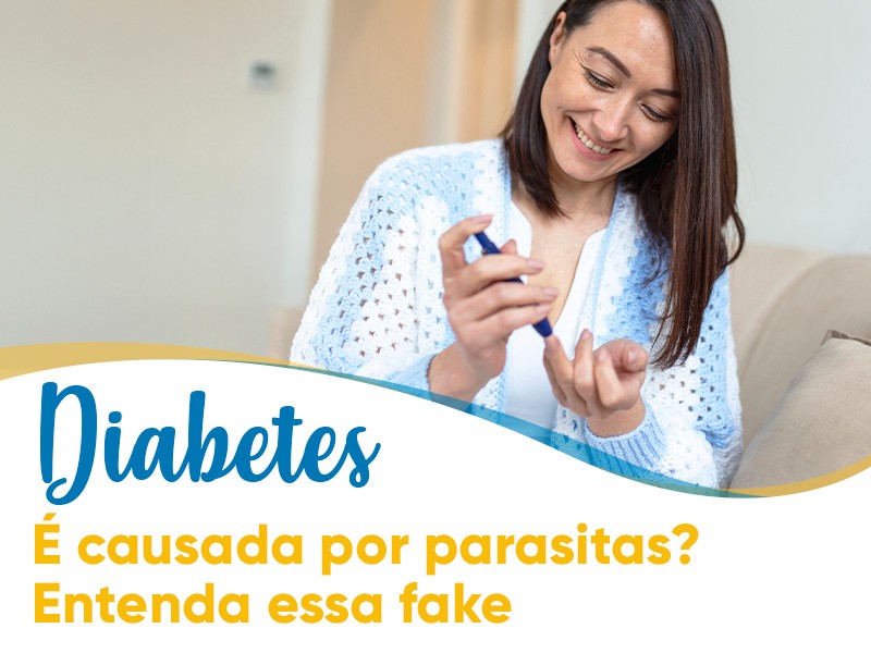 Diabetes  causada por parasitas? Entenda essa fake e se cuide com Fitoterapia!